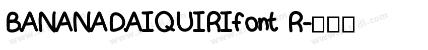 BANANADAIQUIRIfont R字体转换